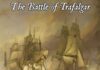 The Battle of Trafalgar: How Britain Secured a Century of Naval Dominance